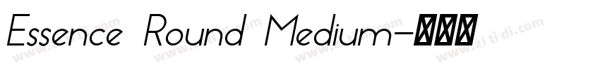 Essence Round Medium字体转换